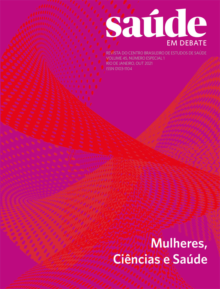 Saúde em Debate v. 45, n. especial 1, OUT. 2021 - Mulheres, Ciências e Saúde