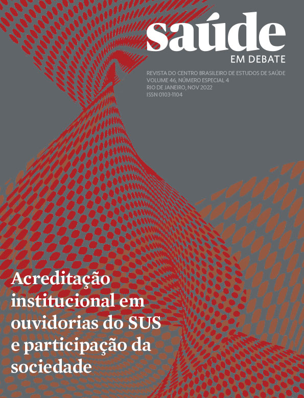 Saúde em Debate v. 46, n. especial 4, nov. 2022: Acreditação institucional em ouvidorias do SUS e participação da sociedade